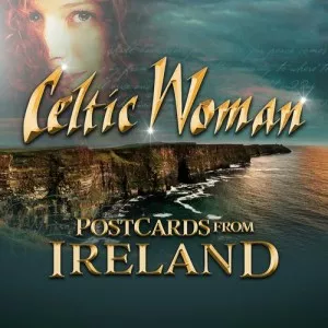 Celtic.Woman-Postcards.From.Ireland-2021-FLAC-P2P