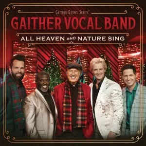 Gaither.Vocal.Band-All.Heaven.And.Nature.Sing-2021-320.KBPS-P2P