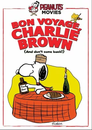 Bon Voyage, Charlie Brown (and Don't Come Back!!)