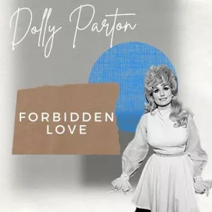 Dolly.Parton-Forbidden.Love-Dolly.Parton-2021-320.KBPS-P2P