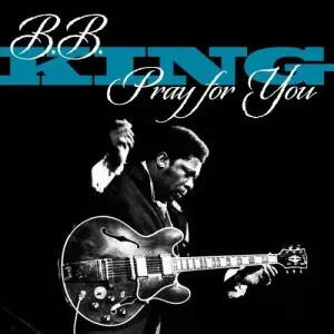 B.B.King-Pray.for.You-2021-MP3.320.KBPS-P2P