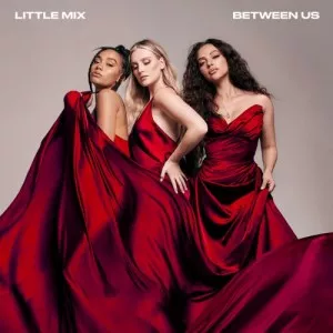 Little.Mix-Between.Us-The.Experience-2021-320.KBPS-P2P