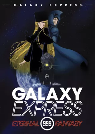 The Galaxy Express 999: The Eternal Fantasy