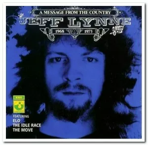 Jeff.Lynne-A.Message.From.the.Country-The.Jeff.Lynne.Years.1968-1973-1989-P2P