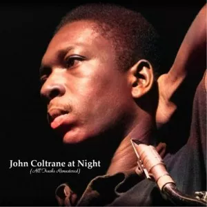 John.Coltrane-John.Coltrane.at.Night-All.Tracks.Remastered-2021-P2P