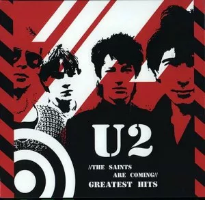 U2-The.Saints.Are.Coming-Greatest.Hits-2CD-2007-320.KBPS-P2P