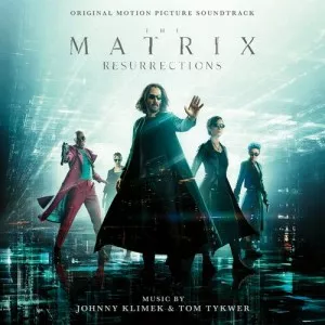 Johnny.Klimek.and.Tom.Tykwer-The.Matrix.Resurrections-Soundtrack-P2P