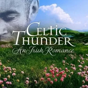 Celtic.Thunder-An.Irish.Romance-2022-FLAC.Lossless-P2P