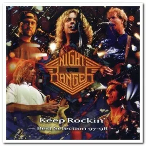 Night.Ranger-Keep.Rockin-Best.Selection.97-98-1998-320.KBPS-P2P