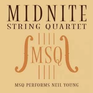 Midnite.String.Quartet-MSQ.Performs.Neil.Young-2021-320.KBPS-P2P