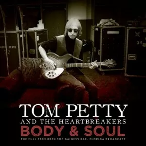 Tom.Petty-Body.and.Soul-Live.1993-2021-320.KBPS-P2P