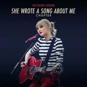 Taylor.Swift-Red-Taylors.Version-She.Wrote.A.Song.About.Me.Chapter-2022-P2P