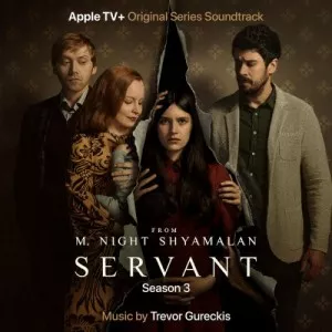 Trevor.Gureckis-Servant-Season.3-Original.Series.Soundtrack-2022-P2P