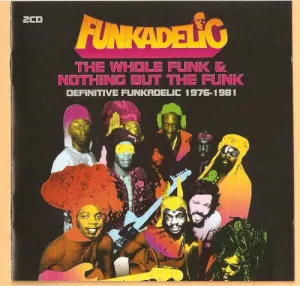 Funkadelic-Whole.Funk.and.Nothing.But.The.Funk-2CD-2005-320.KBPS-P2P