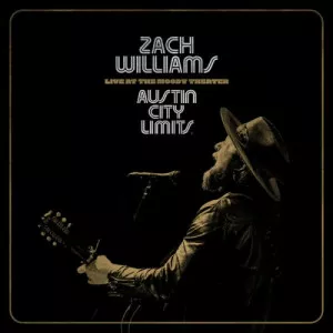 Zach.Williams-Austin.City.Limits.Live.at.the.Moody.Theater-2023-320.KBPS-P2P