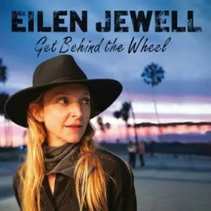 Eilen.Jewell-Get.Behind.the.Wheel-2023-MP3.320.KBPS-P2P