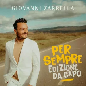 Giovanni.Zarrella-PER.SEMPRE-EDIZIONE.DA.CAPO-2023-320.KBPS-P2P