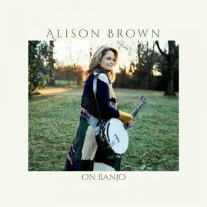 Alison.Brown-On.Banjo-2023-MP3.320.KBPS-P2P