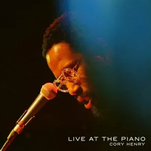 Cory.Henry-Live.At.The.Piano-2023-MP3.320.KBPS-P2P