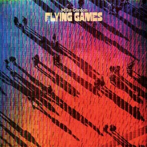 Mike.Gordon-Flying.Games-2023-MP3.320.KBPS-P2P