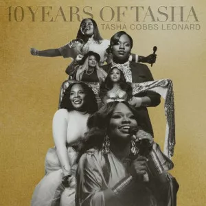 Tasha.Cobbs.Leonard-10.Years.of.Tasha-2023-320.KBPS-P2P