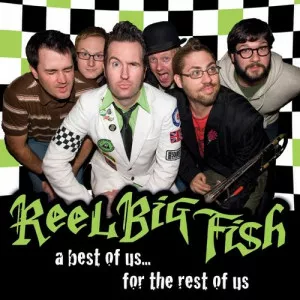 Reel.Big.Fish-The.Best.Of.Us.For.The.Rest.Of.Us-2010-320.KBPS-P2P