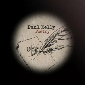 Paul.Kelly-Poetry-2023-MP3.320.KBPS-P2P