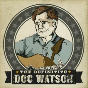 Doc.Watson-The.Definitive-2CD-2013-MP3.320.KBPS-P2P