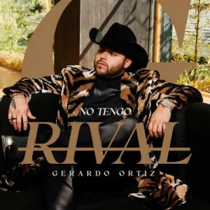 Gerardo.Ortiz-No.Tengo.Rival-2023-MP3.320.KBPS-P2P