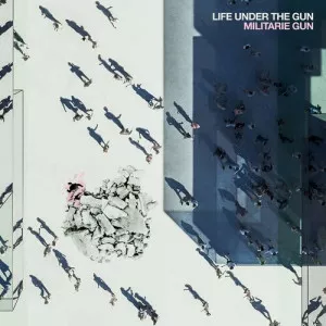 Militarie.Gun-Life.Under.The.Gun-2023-MP3.320.KBPS-P2P