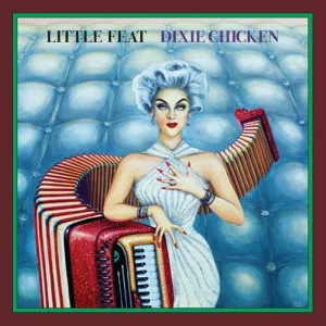 Little.Feat-Dixie.Chicken-Deluxe.Edition-2023-320.KBPS-P2P