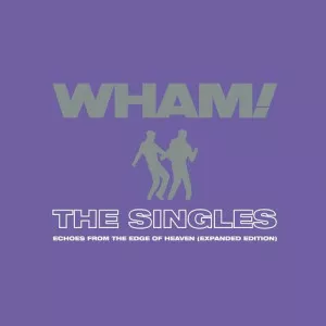 Wham-The.Singles-Echoes.from.the.Edge.of.Heaven-Expanded-2023-P2P