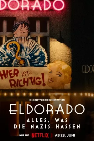 Eldorado Everything the Nazis Hate